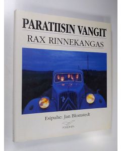 Kirjailijan Rax Rinnekangas käytetty kirja Photographies : Paratiisin vangit