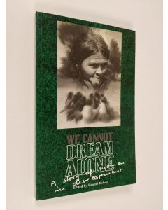 käytetty kirja We cannot dream alone : a story of women in development