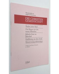 käytetty teos Die Christen-Gemeinschaft 7/1991 : Monatsschrift zur religiosen erneuerung
