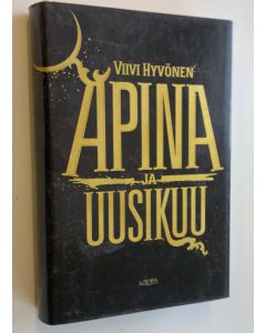 Kirjailijan Viivi Hyvönen käytetty kirja Apina ja Uusikuu