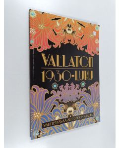käytetty kirja Vallaton 1930-luku : Väritettävää art decon ajoilta