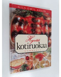 Kirjailijan Nils-Emil Ahlin käytetty kirja Hyvää kotiruokaa