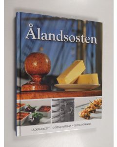 Kirjailijan Helena Forsgård käytetty kirja Ålandsosten : läckra recept, ostens historia, osttillverkning