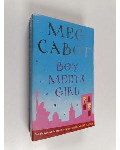 Kirjailijan Meg Cabot käytetty kirja Boy meets girl