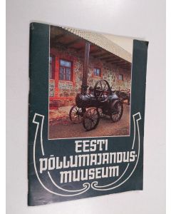 käytetty teos Eesti pöllumajandusmuuseum