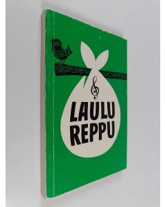 käytetty kirja Laulu reppu : reissumiehen laulukirja