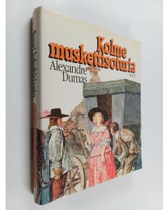 Kirjailijan Alexandre Dumas käytetty kirja Kolme muskettisoturia