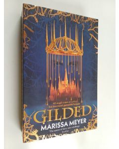 Kirjailijan Marissa Meyer käytetty kirja Gilded
