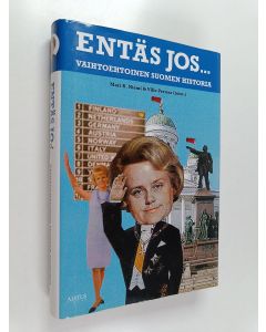 Tekijän Mari K. ym. Niemi  käytetty kirja Entäs jos : vaihtoehtoinen Suomen historia