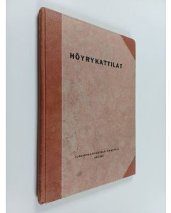 Kirjailijan Lauri Rousi käytetty kirja Höyrykattilat