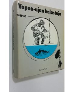Tekijän Martti Arkko  käytetty kirja Vapaa-ajan kalastaja