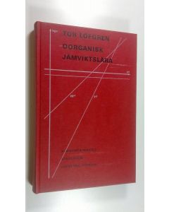 Kirjailijan Tor Löfgren käytetty kirja Oorganisk Jämviktslära med Tillämpningsövningar