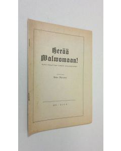 Kirjailijan Urho Muroma käytetty teos Herää valvomaan n:o 5-6/1955