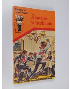 Kirjailijan Aleksandr Rekemtsuk käytetty kirja Äänekäs veljeskunta