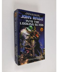 Kirjailijan John Ringo käytetty kirja Into The Looking Glass