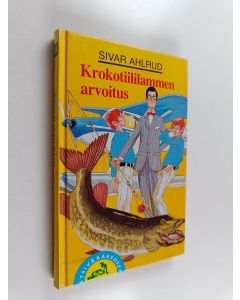 Kirjailijan Sivar Ahlrud käytetty kirja Krokotiililammen arvoitus