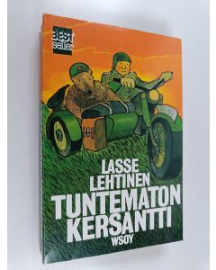 Kirjailijan Lasse Lehtinen käytetty kirja Tuntematon kersantti