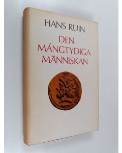 Kirjailijan Hans Ruin käytetty kirja Den mångtydiga människan