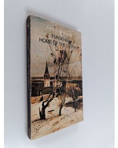 Kirjailijan Иван Сергеевич Тургенев käytetty kirja Home of the Gentry