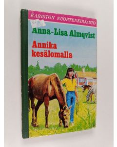 Kirjailijan Anna-Lisa Almqvist käytetty kirja Annika kesälomalla