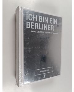 käytetty kirja Ich bin ein Berliner - Bread & Butter, Airport Berlin-Tempelhof (lukematon)