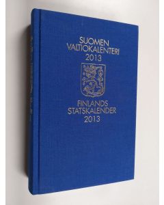 käytetty kirja Suomen Valtiokalenteri 2013
