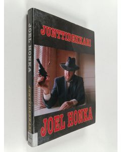 Kirjailijan Joel Honka käytetty kirja Junttidekkari