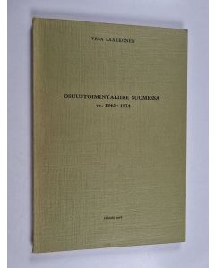 Kirjailijan Vesa Laakkonen käytetty kirja Osuustoimintaliike Suomessa vv. 1945-1974