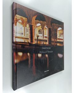 Kirjailijan Primo Bizjak & Andrea Bonifacio käytetty kirja Difesa di Venezia. Ediz. italiana e inglese