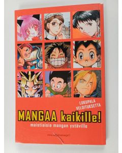 käytetty kirja Mangaa kaikille! Maistiaisia mangan ystäville