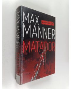 Kirjailijan Max Manner käytetty kirja Matador