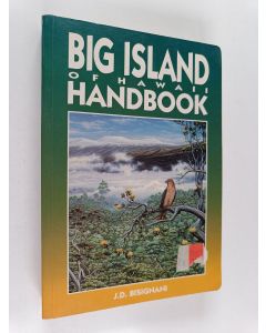 Kirjailijan J. D. Bisignani käytetty kirja Big Island of Hawaii Handbook