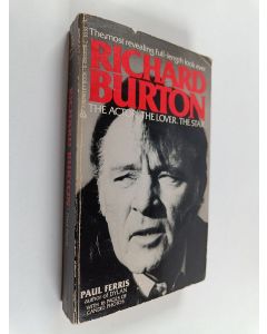 Kirjailijan Paul Ferris käytetty kirja Richard Burton
