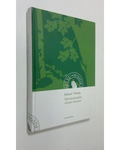 Kirjailijan Juhani Viitala käytetty kirja Metsätalouden vihreä muutos (ERINOMAINEN)