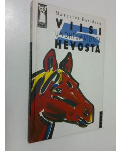 Kirjailijan Margaret Davidson käytetty kirja Viisi unohtumatonta hevosta