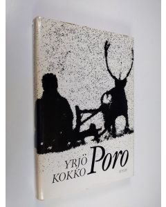 Kirjailijan Yrjö Kokko käytetty kirja Poro : muistelus