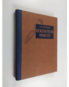 Kirjailijan G. S. Ranshaw käytetty kirja Keksintöjen ihmeitä