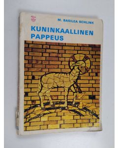 Kirjailijan M. Basilea Schlink käytetty kirja Kuninkaallinen pappeus