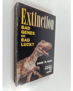 Kirjailijan David M. Raup käytetty kirja Extinction : bad genes or bad luck?