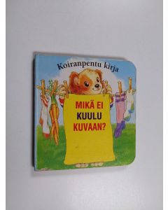 käytetty kirja Mikä ei kuulu kuvaan?