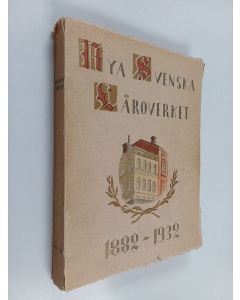 Kirjailijan Matias Wasenius käytetty kirja Nya svenska läroverket i Helsingfors 1882-1932 : minnesskrift