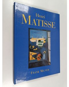 Tekijän Frank Milner  käytetty kirja Henry Matisse