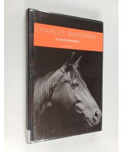 Kirjailijan Charles Bukowski käytetty kirja 70-vuotismuhennos