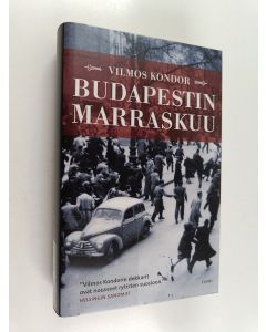 Kirjailijan Vilmos Kondor käytetty kirja Budapestin marraskuu
