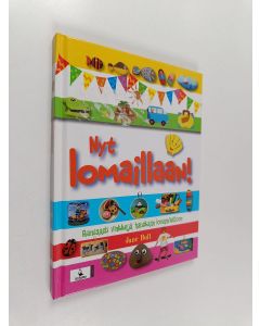 Kirjailijan Jane Bull käytetty kirja Nyt lomaillaan!