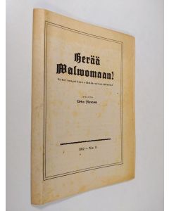 Kirjailijan Urho Muroma käytetty teos Herää valvomaan 11/1952