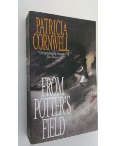 Kirjailijan Patricia Cornwell käytetty kirja From Potter's field