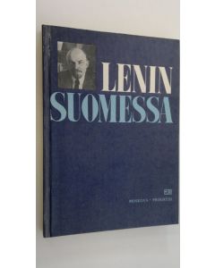 Kirjailijan Pavel Moskovski käytetty kirja Lenin Suomessa : muistopaikkoja