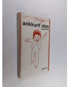 käytetty kirja Ankkurit alas : pakinoita