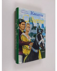 Kirjailijan Juliette Benzoni käytetty kirja Kaunis Catherine